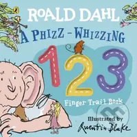 A Phizz-Whizzing 123 Finger Trail Book - Quentin Blake (ilustrátor), Roald Dahl - kniha z kategorie Naučné knihy