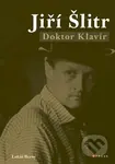 Jiří Šlitr (Doktor Klavír) - Lukáš Berný - kniha z kategorie Životopisy