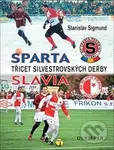 Třicet silvestrovských derby - Stanislav Sigmund - kniha z kategorie Kolektivní sporty