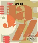 The Art Of Jazz (A Visual History) - Alyn Shipton, John Edward Hasse ( - kniha z kategorie Hudba