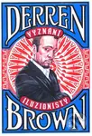 Vyznání iluzionisty - Derren Brown