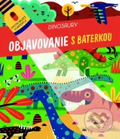 Dinosaury - Objavovanie s baterkou - kniha z kategorie Pro děti