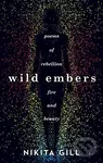 Wild Embers (Poems of rebellion, fire and beauty) - Nikita Gill - kniha z kategorie Poezie