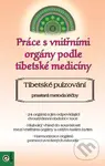 Práce s vnitřními orgány podle tibetské medicíny - Elvira Schneider - kniha z kategorie Alternativní medicína