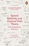 Special Relativity and Classical Field Theory - Leonard Susskind, Art Friedman - kniha z kategorie Přírodní vědy a technika