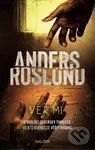 Věř mi - Anders Roslund
