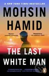 The Last White Man - Mohsin Hamid - kniha z kategorie Sci-fi a fantasy