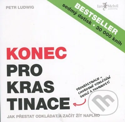 Konec prokrastinace (Jak přestat odkládat a začít žít naplno) - kniha z kategorie Marketing