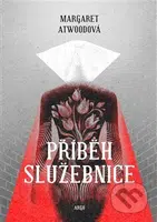 Příběh služebnice - Margaret Atwood