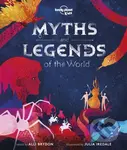 Myths and Legends of the World - Alli Brydon, Julia Iredale (ilustrácie) - kniha z kategorie Naučné knihy