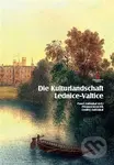 Die Kulturlandschaft Lednice-Valtice. Reiseführer - Přemysl Krejčiřík, Ondřej Zatloukal, Pavel Zatloukal - kniha z kategorie Architektura