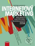 Internetový marketing (Přilákejte návštěvníky a maximalizujte zisk) - kniha z kategorie Marketing