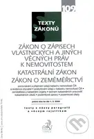 Zákon o zápisech vlastnických a jiných věcných práv k nemivitostem, katastrální zákon, zákon o zeměměřičství - kniha z kategorie Právo