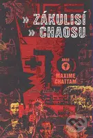 Zákulisí chaosu - Maxime Chattam - kniha z kategorie Životopisy