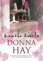 Kouzlo života - Donna Hay - kniha z kategorie Společenská beletrie