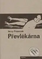 Převlékárna - Jerzy Franczak - kniha z kategorie Beletrie