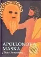 Apollónova maska - Mary Renault - kniha z kategorie Beletrie