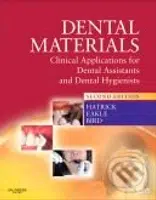 Dental Materials (Clinical Applications for Dental Assistants and Dental Hygienists, 2nd Edition) - kniha z kategorie Odborné a naučné