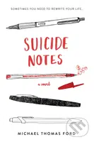 Suicide Notes - Michael Thomas Ford - kniha z kategorie Beletrie pro děti