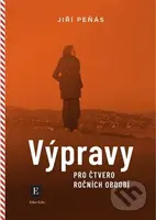 Výpravy pro čtvero ročních období - Jiří Peňás - kniha z kategorie Cestopisy z Evropy