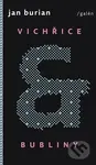 Vichřice a bubliny - Jan Burian - kniha z kategorie Beletrie