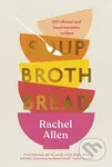 Soup Broth Bread - Rachel Allen - kniha z kategorie Kuchařky