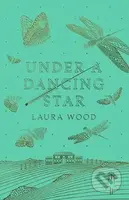 Under A Dancing Star - Laura Wood - kniha z kategorie Beletrie pro děti