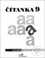 Čítanka 9 - Příručka pro učitele - Vlasta Řeřichová, Dagmar Dorovská - kniha z kategorie 2. stupeň