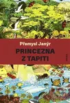 Princezna z Tapiti - Přemysl Janýr - kniha z kategorie Pohádky