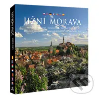 Jižní Morava (velká / vícejazyčná) - Libor Sváček - kniha z kategorie Průvodci Evropou