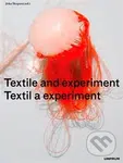 Textil a experiment / Textile and Experiment - Jitka Škopová - kniha z kategorie Design