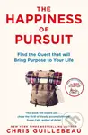 The Happiness of Pursuit (Find the Quest That Will Bring Purpose to Your Life) - kniha z kategorie Motivace a seberozvoj