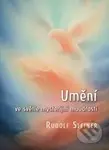 Umění ve světle mysterijní moudrosti - Rudolf Steiner - kniha z kategorie Teorie umění