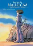 Art of Nausicaa of the Valley of the Wind - Hayao Miyazaki