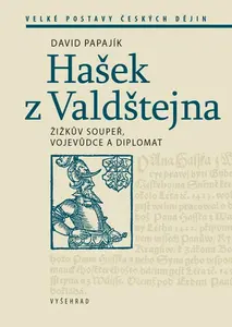 Hašek z Valdštejna - David Papajík