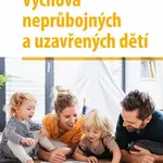 Výchova neprůbojných a uzavřených dětí (Defekt) - Markéta Švamberk Šauerová