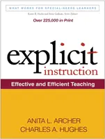 Explicit Instruction - Anita L. Archer, Charles A.  Hughes