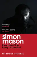 The Case of the Lonely Accountant - Simon Mason