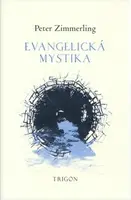 Evangelická mystika - Peter Zimmerling