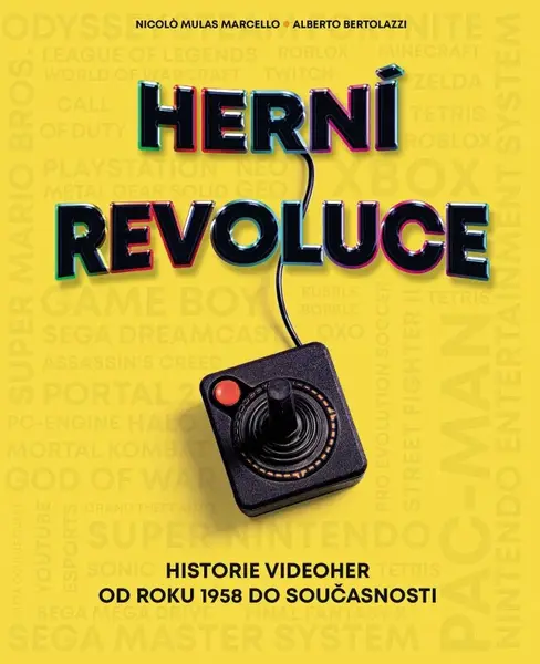 Herní revoluce - Alberto Bertolazzi, Nicolo Mulas Marcello