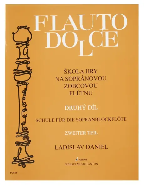 Ladislav Daniel Flauto Dolce - škola hry na sopránovou zobcovou  flétn