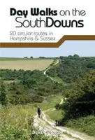 Day Walks on the South Downs - Deirdre Huston