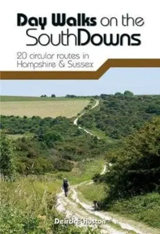 Day Walks on the South Downs - Deirdre Huston