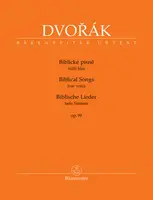 Biblické písně nižší hlas, op. 99 - Antonín Dvořák