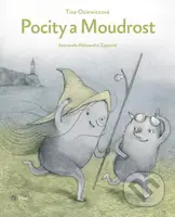 Pocity a Moudrost - Tina Oziewicz, Aleksandra Zając (ilustrátor) - kniha z kategorie Beletrie pro děti