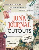 Junk Journal Cutouts: Vintage Designs - - - kniha z kategorie Zdraví a životní styl