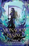 The Monsoon Rising (A Novel) - Thea Guanzon