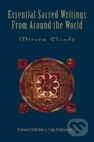 Essential Sacred Writings - Daniel Peterson, Mircea Eliade - kniha z kategorie Filozofie