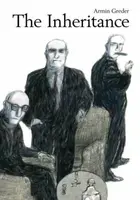 The Inheritance - Armin Greder