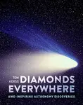 Diamonds Everywhere - Collins Astronomy, Tom Kerss